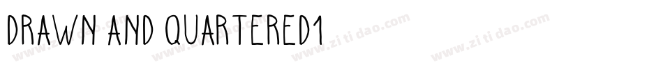Drawn and Quartered1字体转换